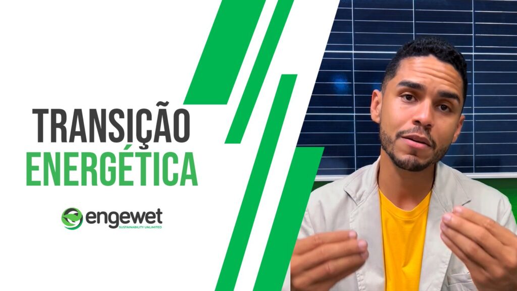 Tudo sobre transição energética